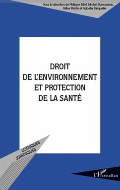 Droit de l'environnement et protection de la sante (eBook, ePUB)