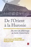 De l'Orient a la Huronie (eBook, PDF)