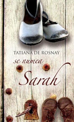 Se numea Sarah (eBook, ePUB) - Rosnay, Tatiana de
