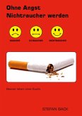 Ohne Angst Nichtraucher werden (eBook, ePUB)