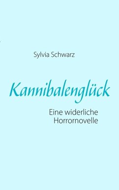 Cover Kannibalenglück (eBook, ePUB)