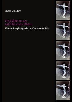 Die Ballets Russes auf biblischen Pfaden (eBook, ePUB) - Walsdorf, Hanna