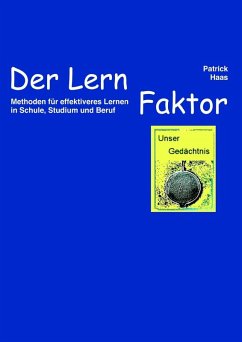 Der Lernfaktor (eBook, ePUB) - Haas, Patrick