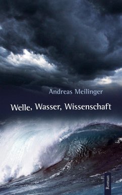 Welle, Wasser, Wissenschaft (eBook, ePUB)