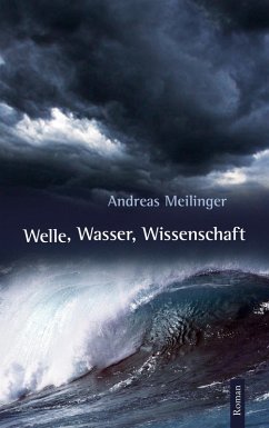 Welle, Wasser, Wissenschaft (eBook, ePUB) Welle, Wasser, Wissenschaft (eBook, ePUB)