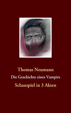 Die Geschichte eines Vampirs (eBook, ePUB)