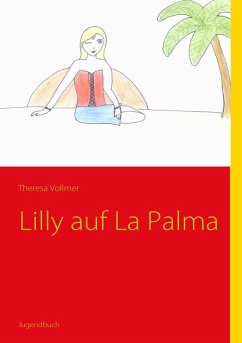 Lilly auf La Palma (eBook, ePUB) - Vollmer, Theresa