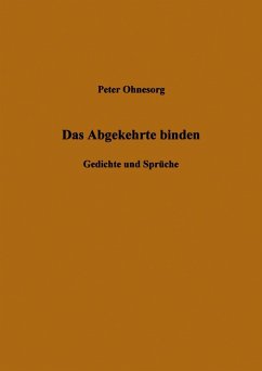 Das Abgekehrte binden (eBook, ePUB) - Ohnesorg, Peter