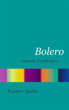 Bolero (eBook, ePUB) - Spahn, Raniero