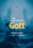 Das Unternehmen Gott (eBook, ePUB)