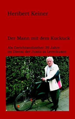 Der Mann mit dem Kuckuck (eBook, ePUB) - Keiner, Heribert