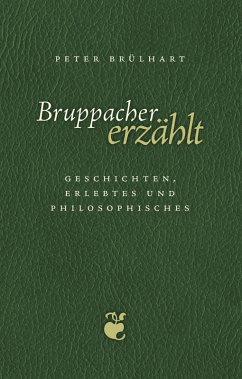 Bruppacher erzählt (eBook, ePUB)