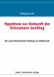 Hypothese zur Herkunft des Ortsnamens... - Bild 1
