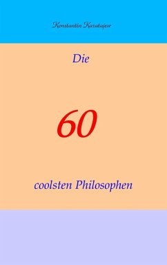 Die 60 coolsten Philosophen (eBook, ePUB)