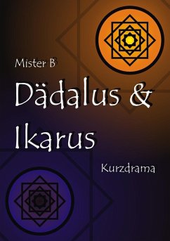 Dädalus und Ikarus (eBook, ePUB) - Mister B