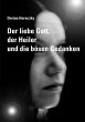 Der liebe Gott, der Heiler und die... - Bild 1
