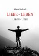 Liebe - Leben (eBook, ePUB) - Bild 1