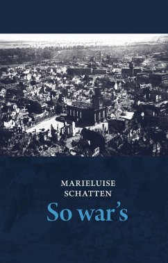 So war's (eBook, ePUB) - Schatten, Marieluise