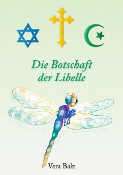 Die Botschaft der Libelle (eBook, ePUB)