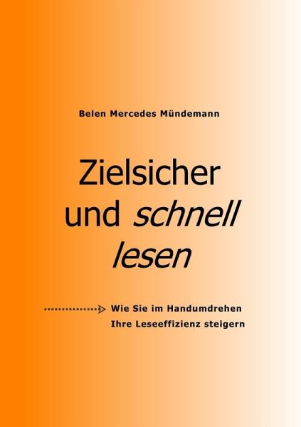 Zielsicher und schnell lesen (eBook, ePUB) Zielsicher und schnell lesen (eBook, ePUB)