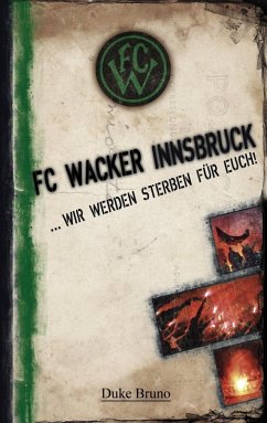 FC Wacker Innsbruck (eBook, ePUB) - Duke, Bruno