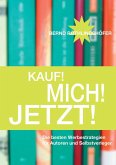 Kauf! Mich! Jetzt! (eBook, ePUB)