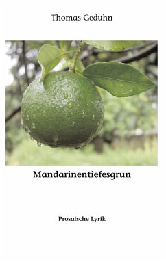 Mandarinentiefesgrün (eBook, ePUB)