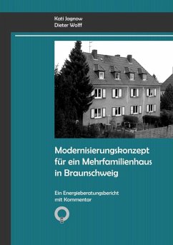 Modernisierungskonzept für ein Mehrfamilienhaus in Braunschweig (eBook, ePUB)
