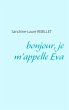 bonjour, je m'appelle Eva (eBook, ePUB) - Bild 1
