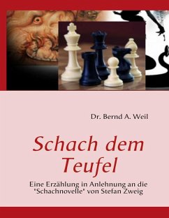Schach dem Teufel (eBook, ePUB) - Weil, Bernd A.