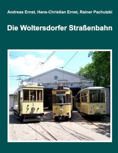Die Woltersdorfer Straßenbahn (eBook, ePUB)