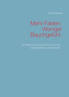 Mehr Fakten. Weniger Bauchgefühl. (eBook, ePUB)