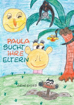 Paula sucht ihre Eltern (eBook, ePUB) - Evers, Arne