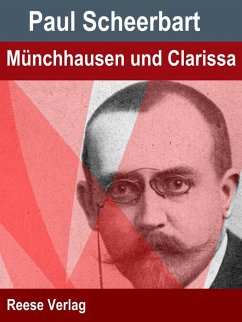 Münchhausen und Clarissa (eBook, ePUB) - Scheerbart, Paul