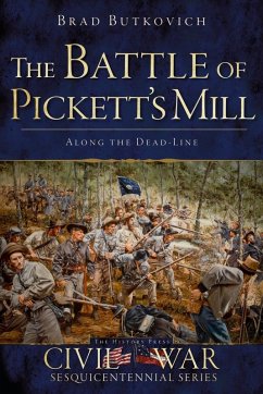 Battle of Pickett's Mill: Along the Dead Line (eBook, ePUB) - Butkovich, Brad