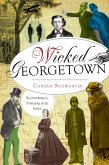Wicked Georgetown (eBook, ePUB)