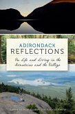 Adirondack Reflections (eBook, ePUB) Adirondack Reflections (eBook, ePUB)