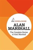 Complete Stories of Alan Marshall (eBook, ePUB)