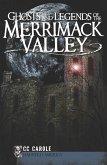 Ghosts and Legends of the Merrimack Valley (eBook, ePUB)