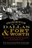 Prohibition in Dallas & Fort Worth (eBook, ePUB)