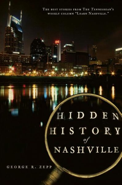 Hidden History of Nashville (eBook, ePUB)