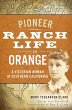 Pioneer Ranch Life in Orange (eBook,... - Bild 1