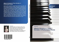 Alberto Ginastera's Piano Sonatas: A Performance Guide - Lin, YinJia