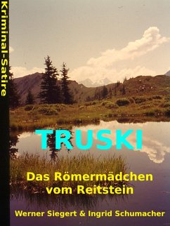 Truski - das Römermädchen vom Reitstein (eBook, ePUB) - Siegert, Werner