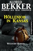 Höllenjob in Kansas (eBook, ePUB)