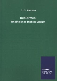 Den Armen - Sternau, C. O.