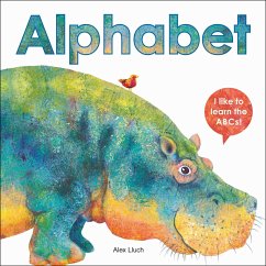 Alphabet: I Like to Learn the Abcs! - Lluch, Alex A.