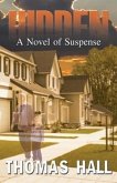Hidden: A Novel of Suspense