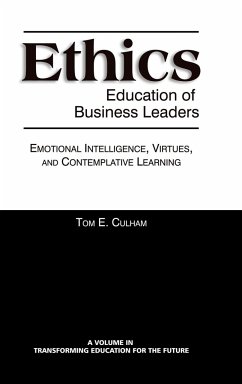 Ethics Education of Business Leaders - Culham, Tom E.