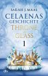 Celaenas Geschichte 1 - Throne of Glass... - Bild 1